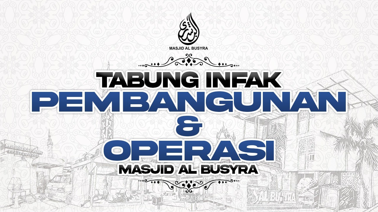 TABUNG INFAK PEMBANGUNAN DAN OPERASI MASJID